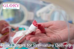 Risk Factors for Premature Delivery