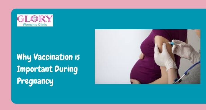 Learn why vaccinations are essential for pregnant women, their role in protecting mother and baby, and expert care by a trusted Gynecologist in Ravet.